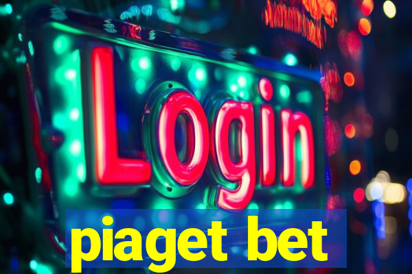 piaget bet